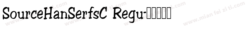 SourceHanSerfsC Regu字体转换
